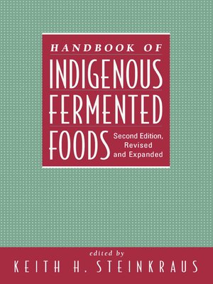 cover image of Handbook of Indigenous Fermented Foods, Revised and Expanded